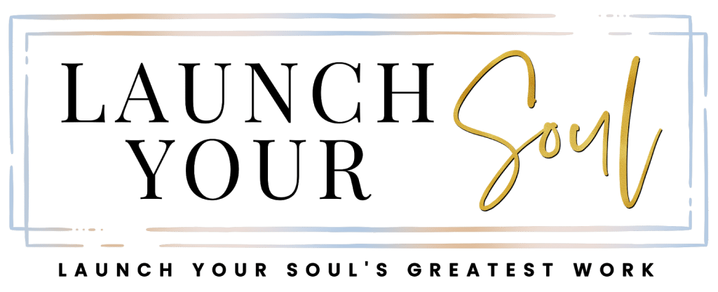 launch your soul