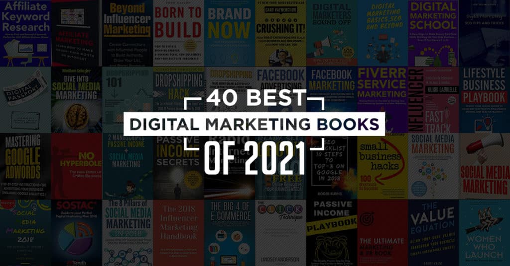 40 Best Digital Marketing Books of 2021