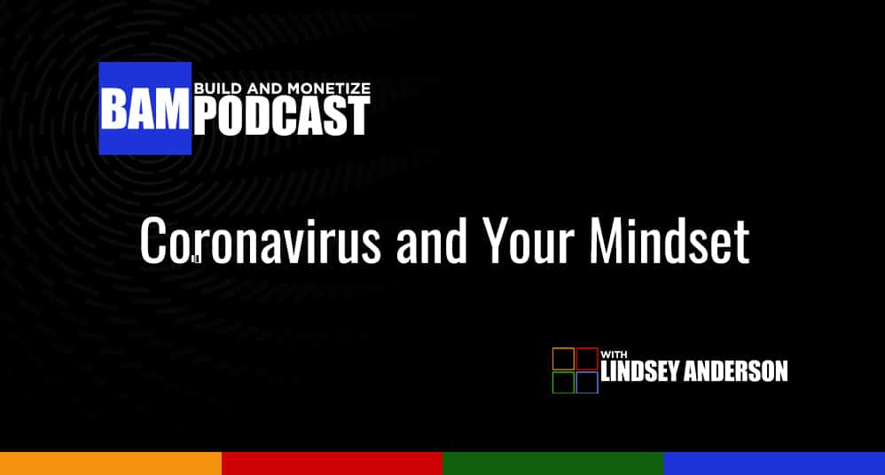 Coronavirus and Your Mindset