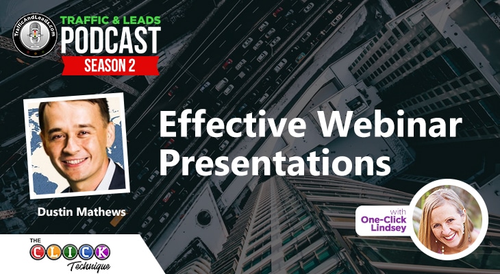 Effective Webinar Presentations by Dustin Mathews