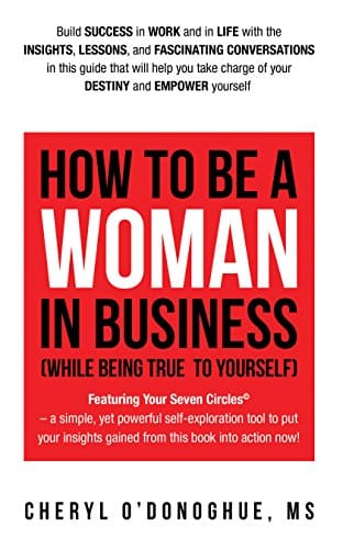 How to Be a Woman in Business
