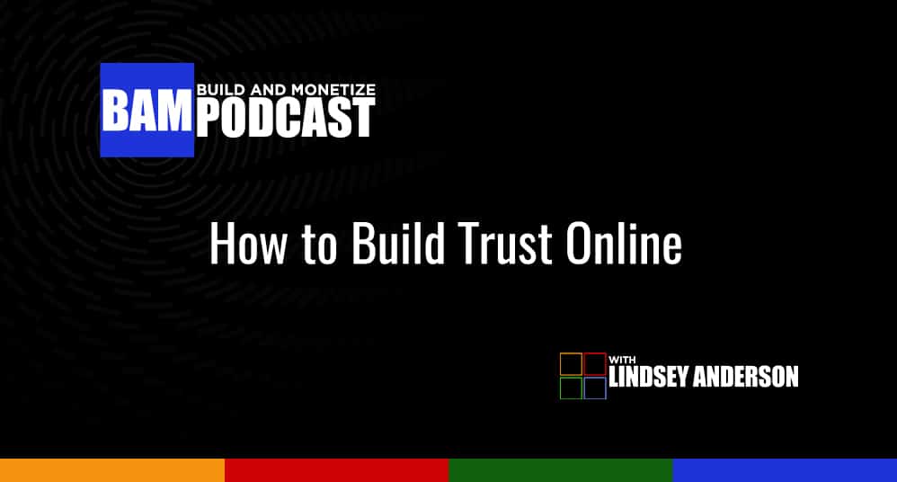 How to Build Trust Online