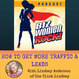 How to Get More Traffic and Leads with Lindsay Anderson of One Click Lindsey Money-Moxie-Katie
