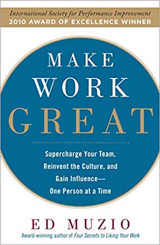Make work great