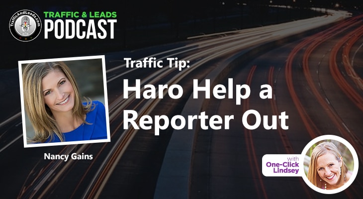 Traffic and Leads Podcast: Haro Help a Reporter Out