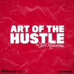 The Art of the Hustle Podcast