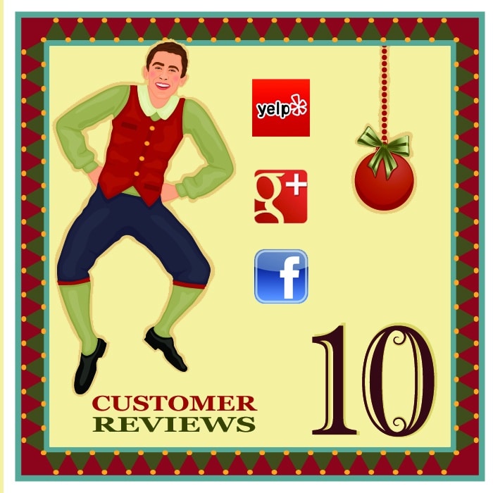On the tenth day of Christmas, my web strategist said to me - "Ask your clients to give your business an online review. Testimonials are a credible, unbiased recommendation for you and your product."