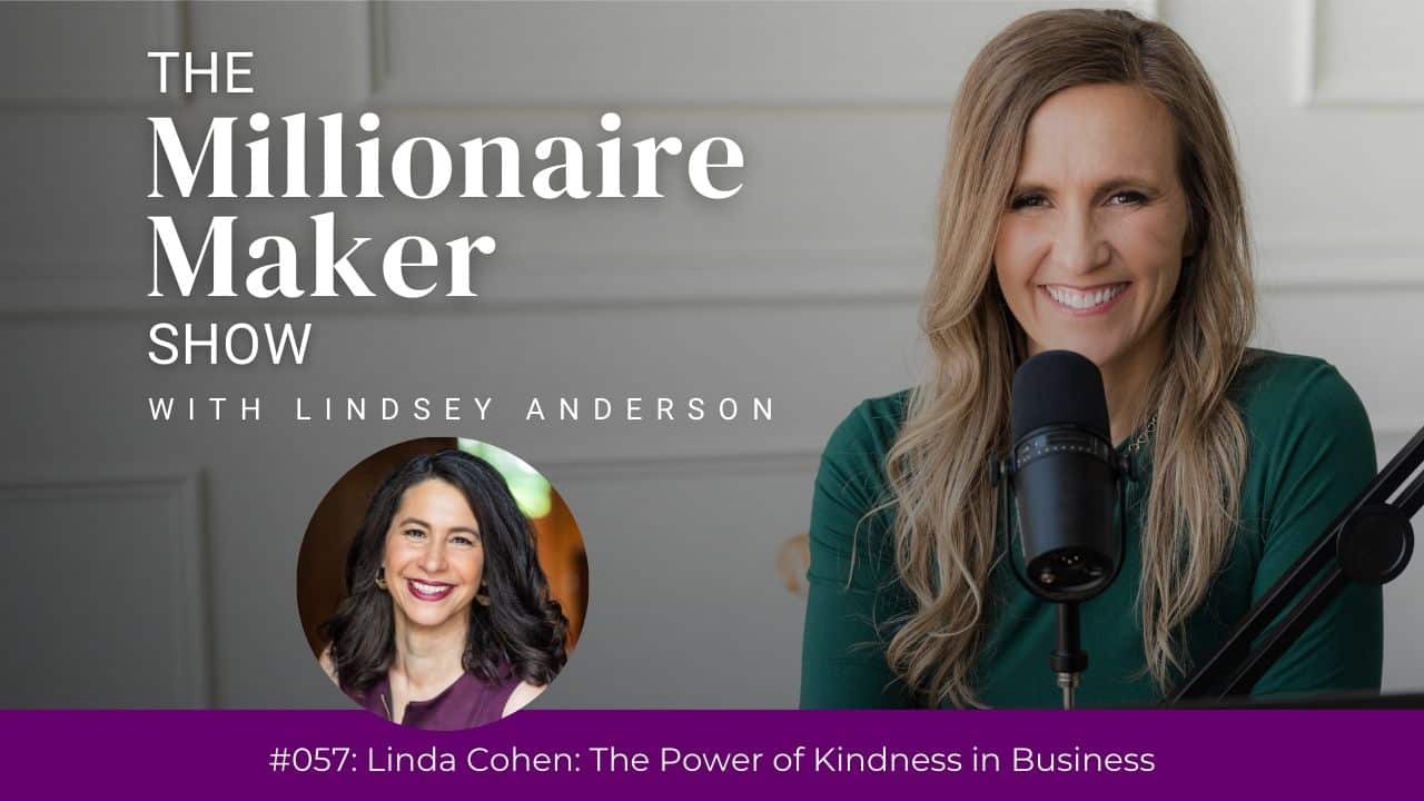 Linda Cohen: The Power of Kindness in Business