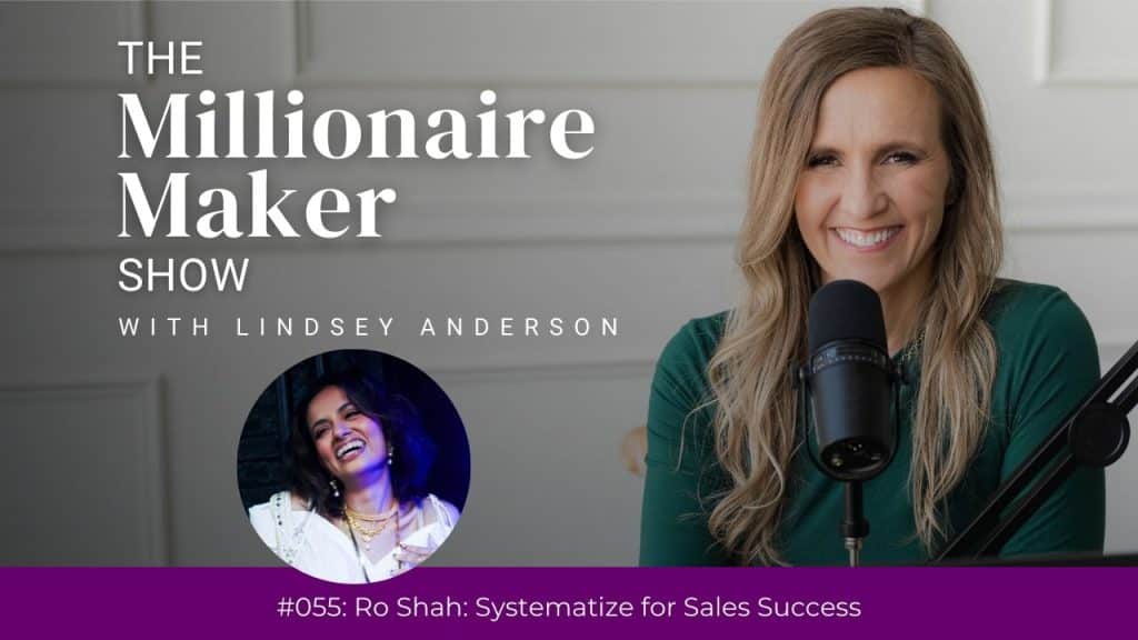 Ro Shah: Systematize for Sales Success