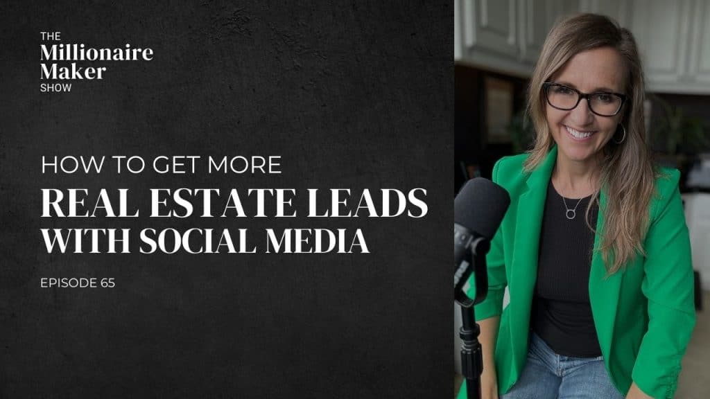 How to Get More Real Estate Leads with Social Media