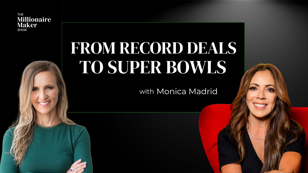 From Record Deals to Super Bowls with Monica Madrid