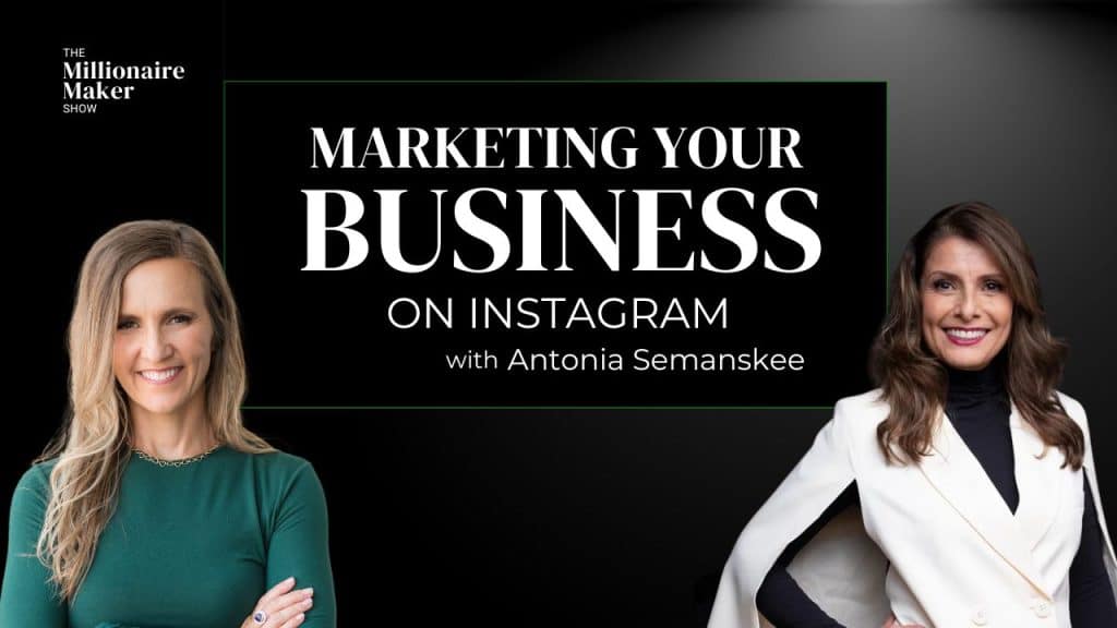 Marketing Your Business on Instagram with Antonia Semanskee