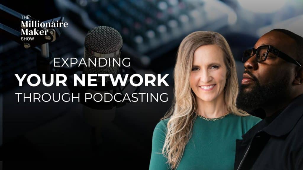 Expanding Your Network Through Podcasting with Shawn Anthony